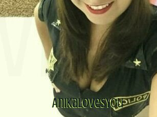 AnikaLovesYou