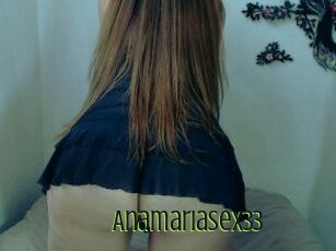 Anamariasex33