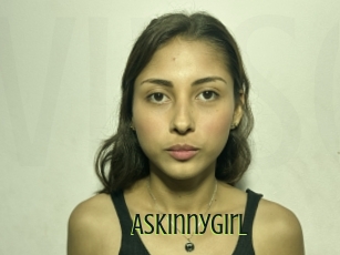 Askinnygirl