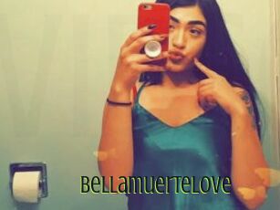 BellamuerteLove