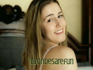 Blondesarefun