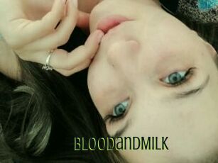 BloodandMilk