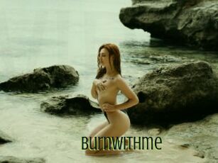 Burnwithme