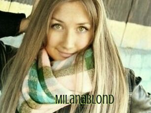 MilanaBlond