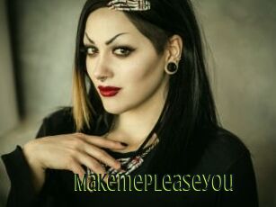 Makemepleaseyou