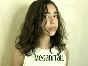 Meganfrail