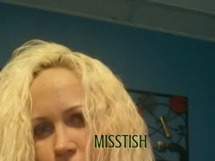 Misstish