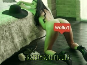 Readysquirtcum