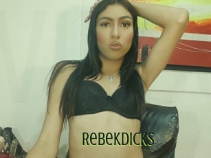 Rebekdicks