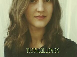 TropicalLoveX