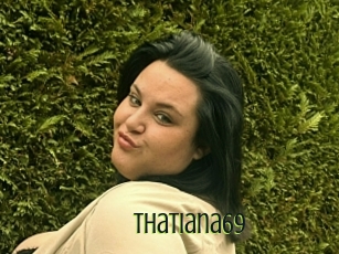 Thatiana69