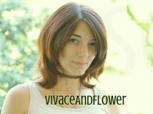 VivaceAndFlower