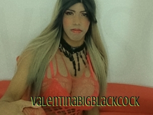 Valentinabigblackcock