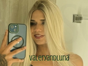 Valeryandluna