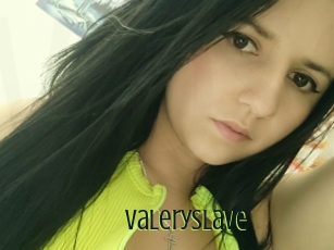 Valeryslave