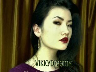 Vikkydreams