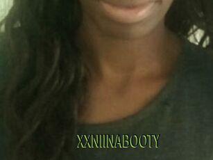 XxNIINABOOTY