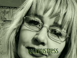 Yourmistress